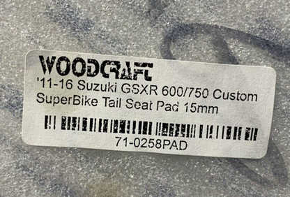 Woodcraft Superbike Tail Seat Pad GSXR600/750 2011-2016 71-0258PAD